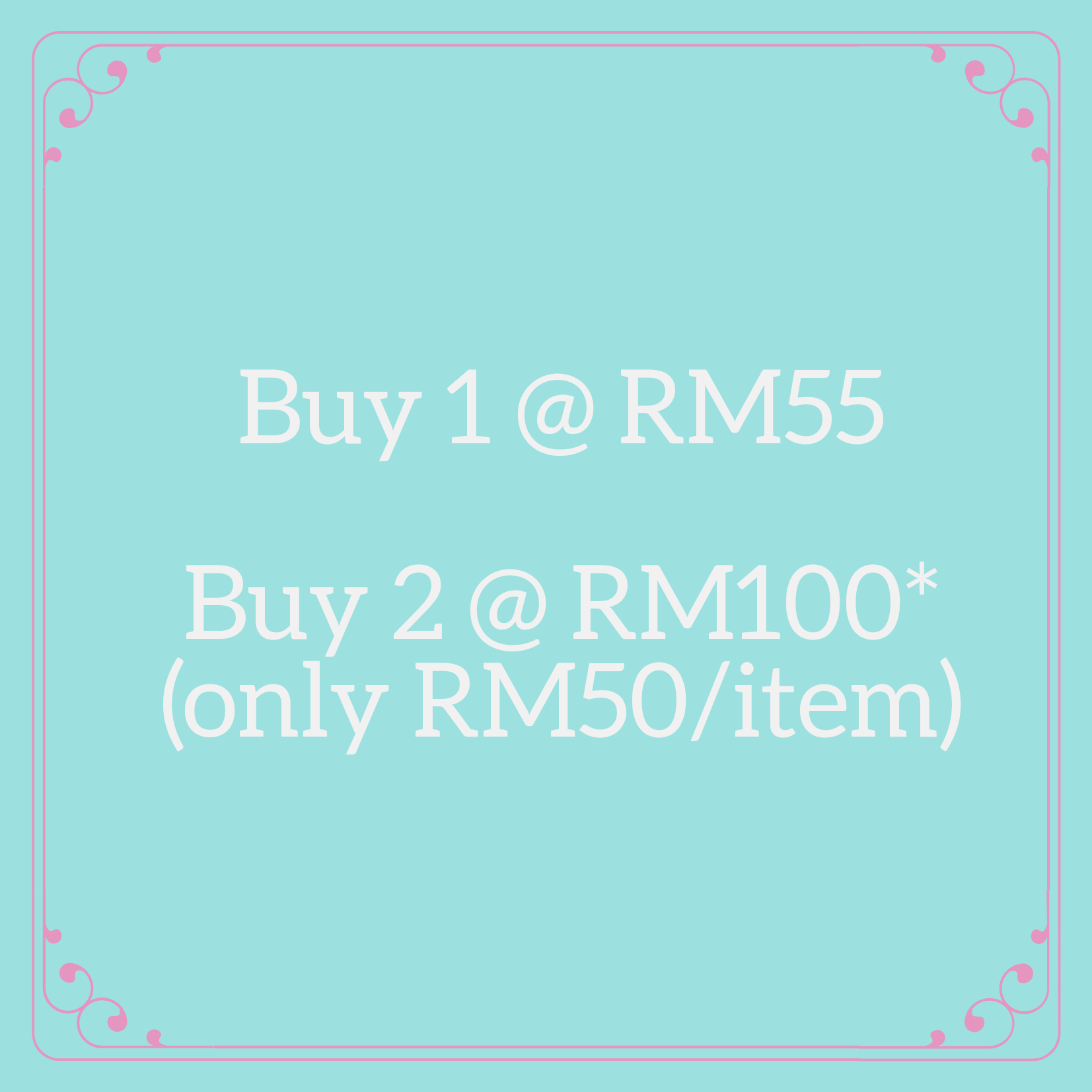 Buy Any 2 @ RM100